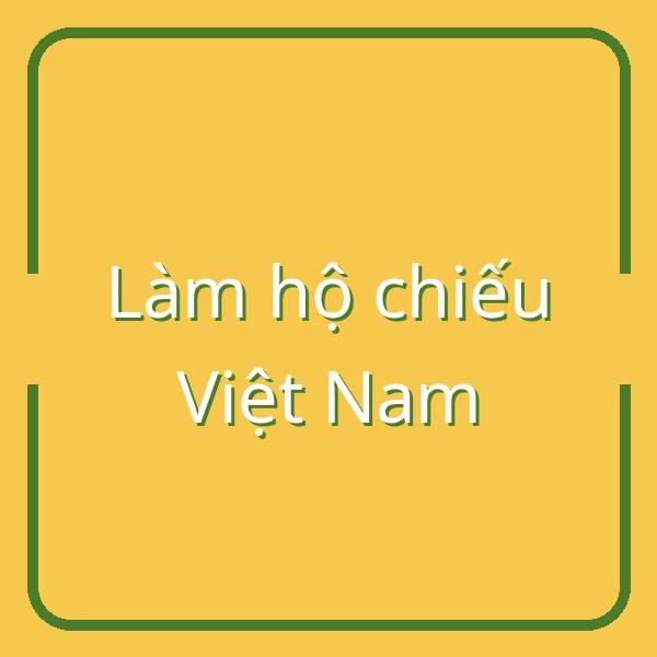 Hướng dẫn làm hộ chiếu tại Việt Nam: giấy tờ, thời gian và chi phí chi tiết