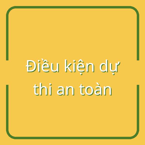 Hướng dẫn chi tiết điều kiện dự thi chứng chỉ an toàn lao động tại Việt Nam