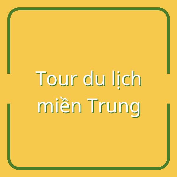 Gợi ý tour du lịch trong ngày hấp dẫn tại miền Trung: Kết hợp lịch sử và trải nghiệm cảm xúc
