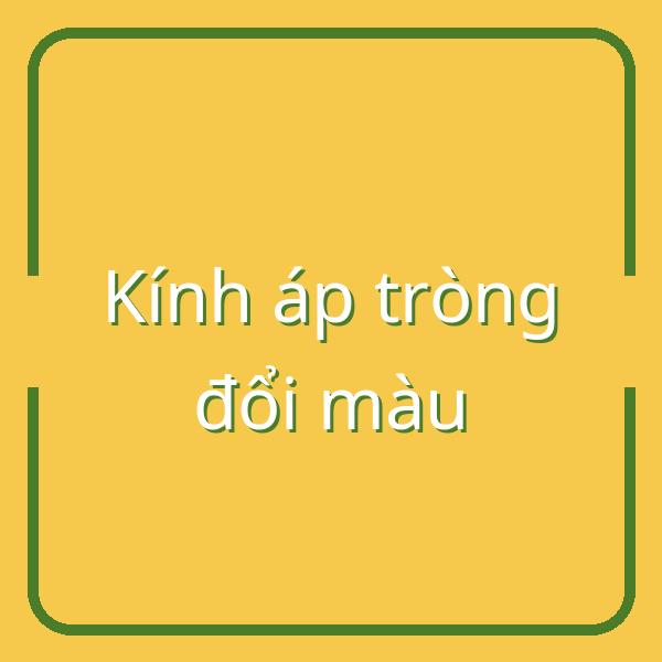 Kính áp tròng đổi màu mắt là gì? Hướng dẫn đeo đúng cách và lưu ý tác hại